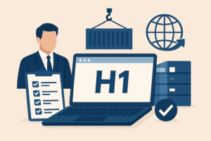 🧭 Adiós al sistema PreCAU: la Agencia Tributaria activa el nuevo modelo H1 de importaciones