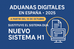 La transformación digital llega a las aduanas: España adopta el nuevo sistema H1 para importaciones